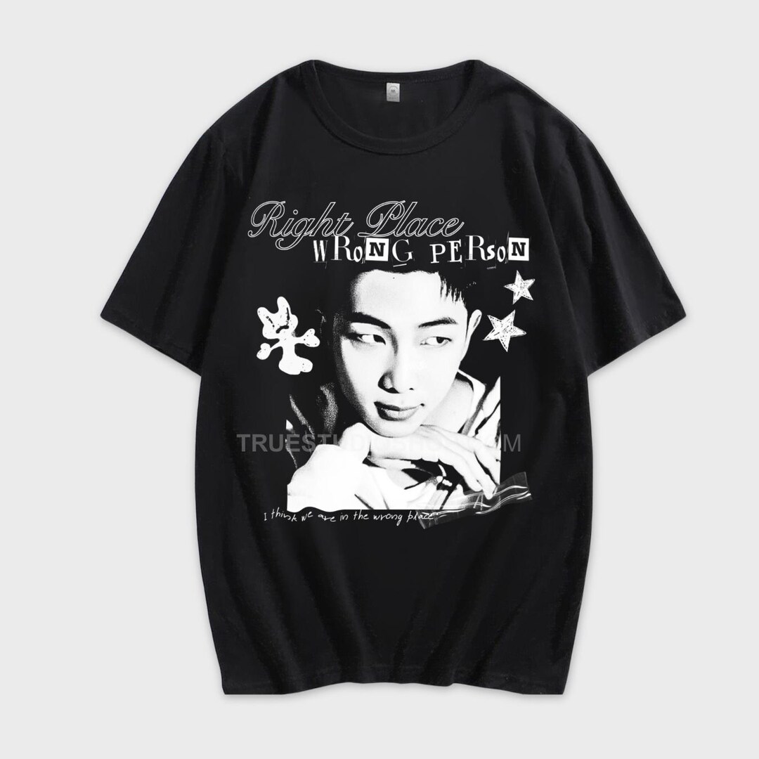 Right People, Wrong Place　S/S T-SHIRT Right Place Wrong Person RM - Tee Shirt Kpop Merch - Etsy Canada