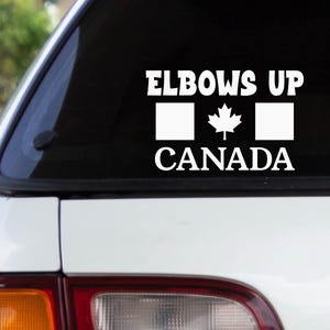 Elbows up Canada, Canadian Car Decal, Adhesive Vinyl Transfer Sticker
