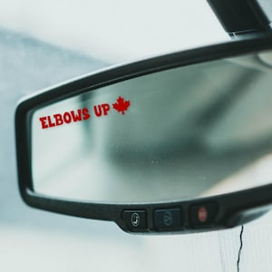 Elbows up Canada, Car Mirror Decal, Adhesive Vinyl Transfer Sticker