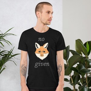 No FOX Given Short-Sleeve Unisex T-Shirt