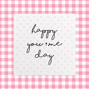 Felice giornata "tu + me" / Biglietto d'auguri minimalista e semplice per l'anniversario