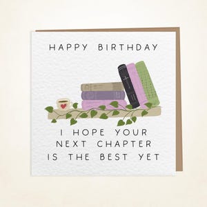 Alles Gute zum Geburtstag Karte | Ich hoffe, Ihr nächstes Kapitel ist Ihr bestes bisher | Illustrierte Geburtstagskarte für Bücherwurm