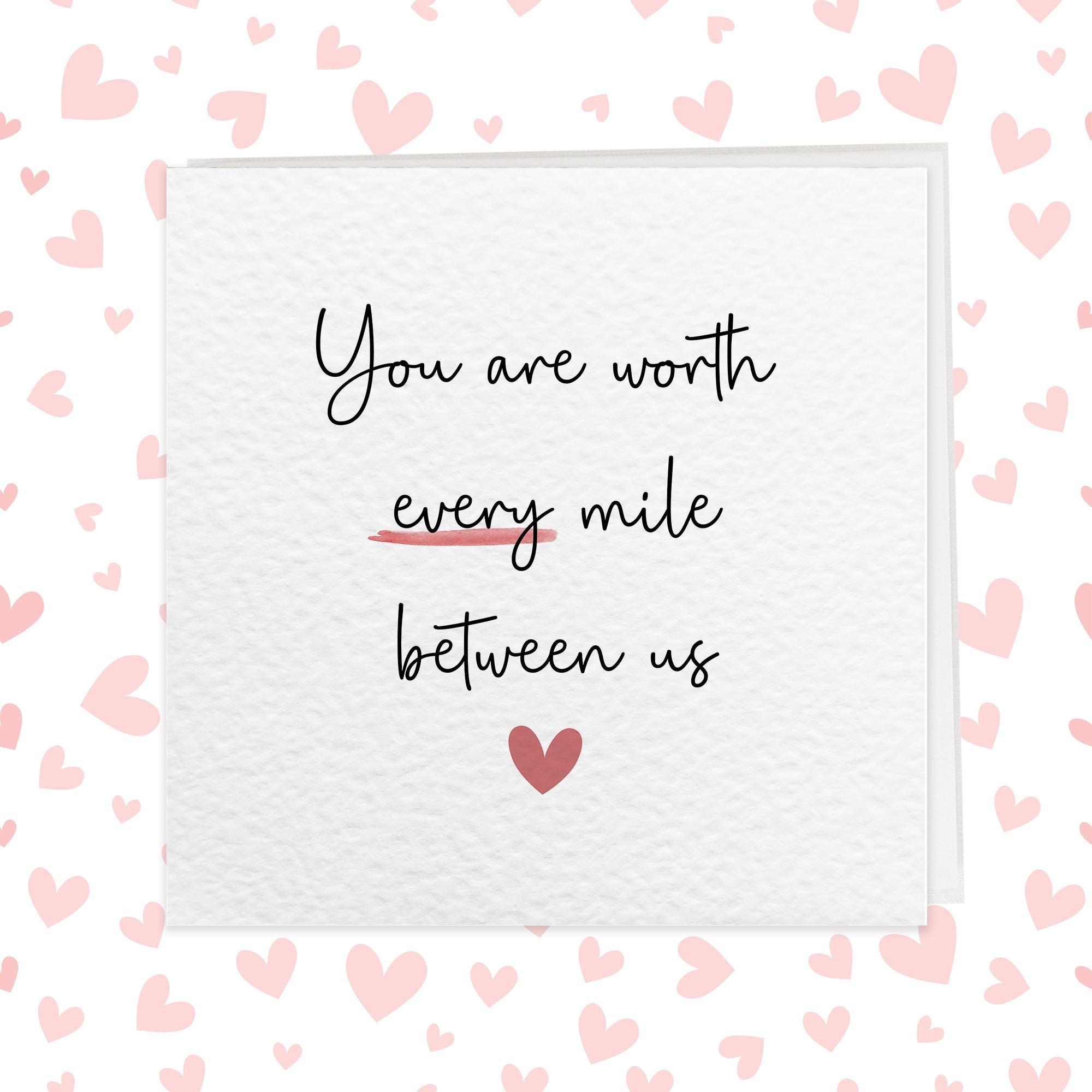 You Are Worth Every Mile Between Us | Missing You | Online Dating, Long ...