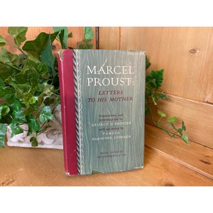 Vintage Hardcover Book: Marcel Proust - Letters to His Mother | 1956 | Marcel Proust | HC + Dust Jacket | George D. Painter | Rider and Co.