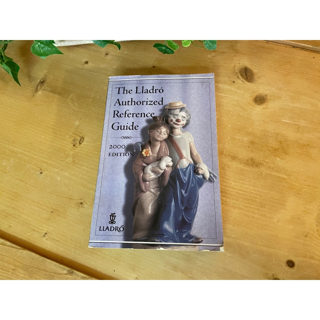 Vintage Guidebook the Lladro Authorized Reference Guide 2000 by the