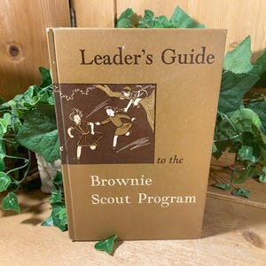 Vintage Book: Leader&#39;s Guide to the Brownie Scout Program  | Girl Scout Handbook | 1957 | Girl Scout Memorabilia | Brownies Collectible