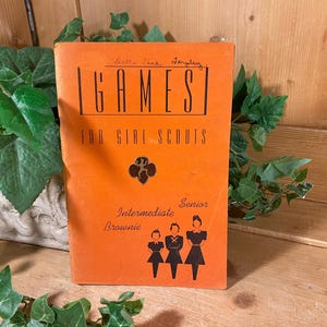 Vintage Book: Games for Girl Scouts | Girl Scout Handbook | 1942 | New York, NY | Girl Scout Memorabilia | Brownies, Intermediate, Senior