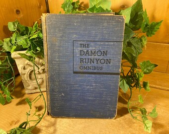Vintage Book: The Damon Runyon Omnibus  | New York Short Stories | Damon Runyon | 1940s | Classic Literature | Hardcover | Blue Ribbon Books