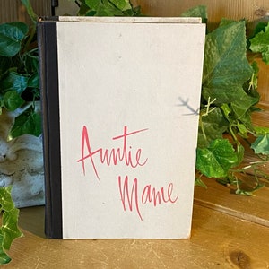 Vintage Auntie Mame Hardcover Book | Play By Jerome Lawrence And Robert E Lee | Novel By Patrick Dennis | Copp Clark Publishing Company 1957