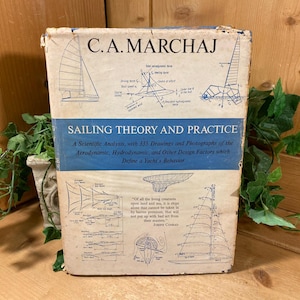 Vintage Book: Sailing Theory and Practice | 1964 | Hardcover | C.A. Marchaj  | Nautical | Sailing | Theories, Formulas, Testing, Charts