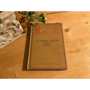 Vintage Spanish Hardcover Book | El Capitan Veneno | 1929 | Percy Bentley Burnet | Historical Romance Novel | Benj. H. Sanborn & Co.