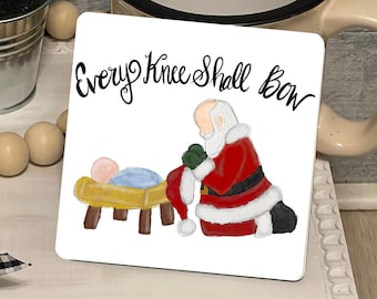 Every Knee Shall Bow Santa Nativity Farmhouse Square Shaped Tiered Tray Hardboard Ornament Decor