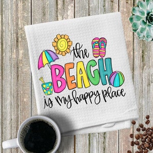 The Beach is My Happy Place Beach Themed Waffle Weave Towel