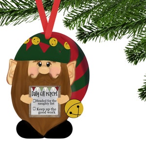 Elf Daily Elf Report Naughty or Nice List Elf Shaped Hardboard Ornament