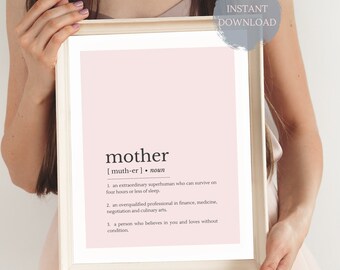 Mother Definition   I   Mother's Day Gift   I   Gift for Mom  I   Instant Download