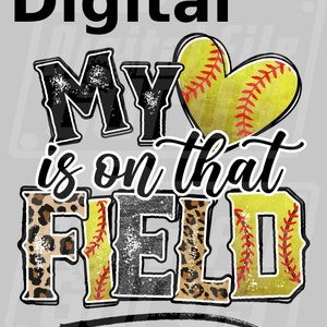 My Heart is on That Field Baseball SVG, Softball Mom Digital Art ...