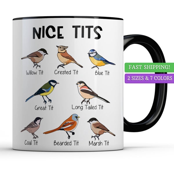 Nice Tits Bird Mug for Bird Lover, Fowl Language Bird Watcher Gift for Men and Women, Bird Nerd Birder Coffee Cup
