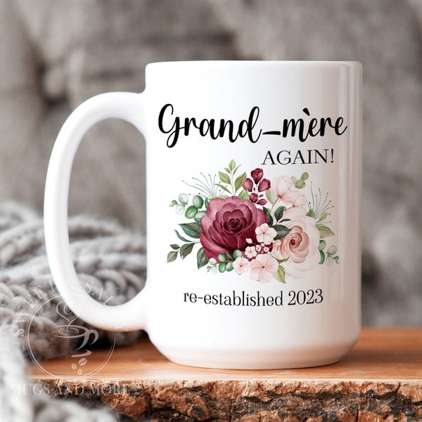 Grand-mere Again Mug, French Grandma Pregnancy Announcement Mug, 2nd Pregnancy Baby Reveal Third Pregnancy Announce, Grandparent Mothers Day