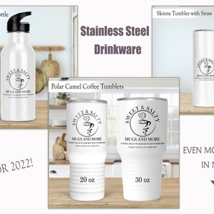 Puede incluir: Tazas blancas de acero inoxidable con un logotipo negro que dice "Sweet & Salty Mugs and More". Las tazas son de 20 oz y 30 oz. Tambi&eacute;n hay una botella de agua blanca de acero inoxidable con el mismo logotipo. El texto "&iexcl;Nuevo para 2022!" est&aacute; en la esquina inferior izquierda de la imagen.