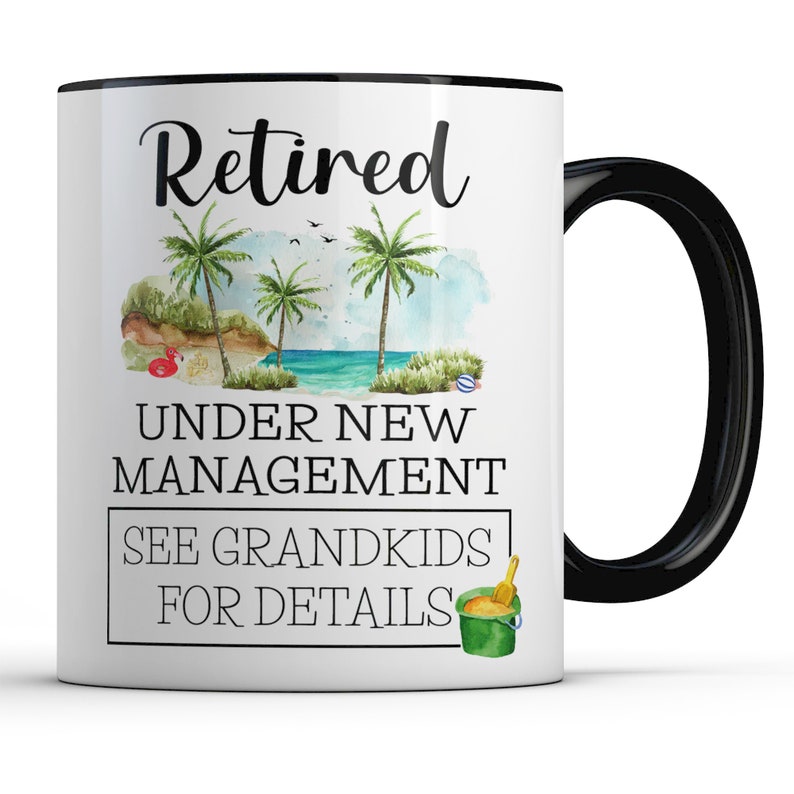 Retirement Gift for Grandparents, Retired Mug, Under New Management, See Grandkids for Details, Funny Retired 2024 Grandpa Full-time Grandma image 5