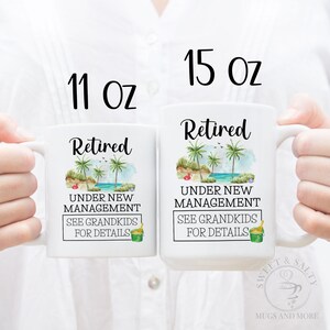 Retirement Gift for Grandparents, Retired Mug, Under New Management, See Grandkids for Details, Funny Retired 2024 Grandpa Full-time Grandma image 2