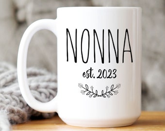 Nonna Gifts for Nonna Mug, Custom Grandma Mug for New Grandparent, Pregnancy Reveal Gift for Mothers Day, Promoted to Nonna est 2024 2024