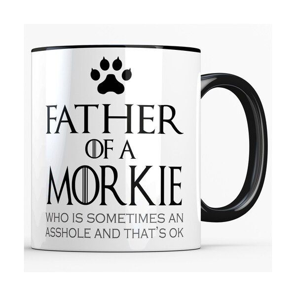 Funny Dog Dad Mug for Proud Parent of a Morkie, Father's Day Gift from Dog, Funny Dog Father Mug, Dog Owner Gifts