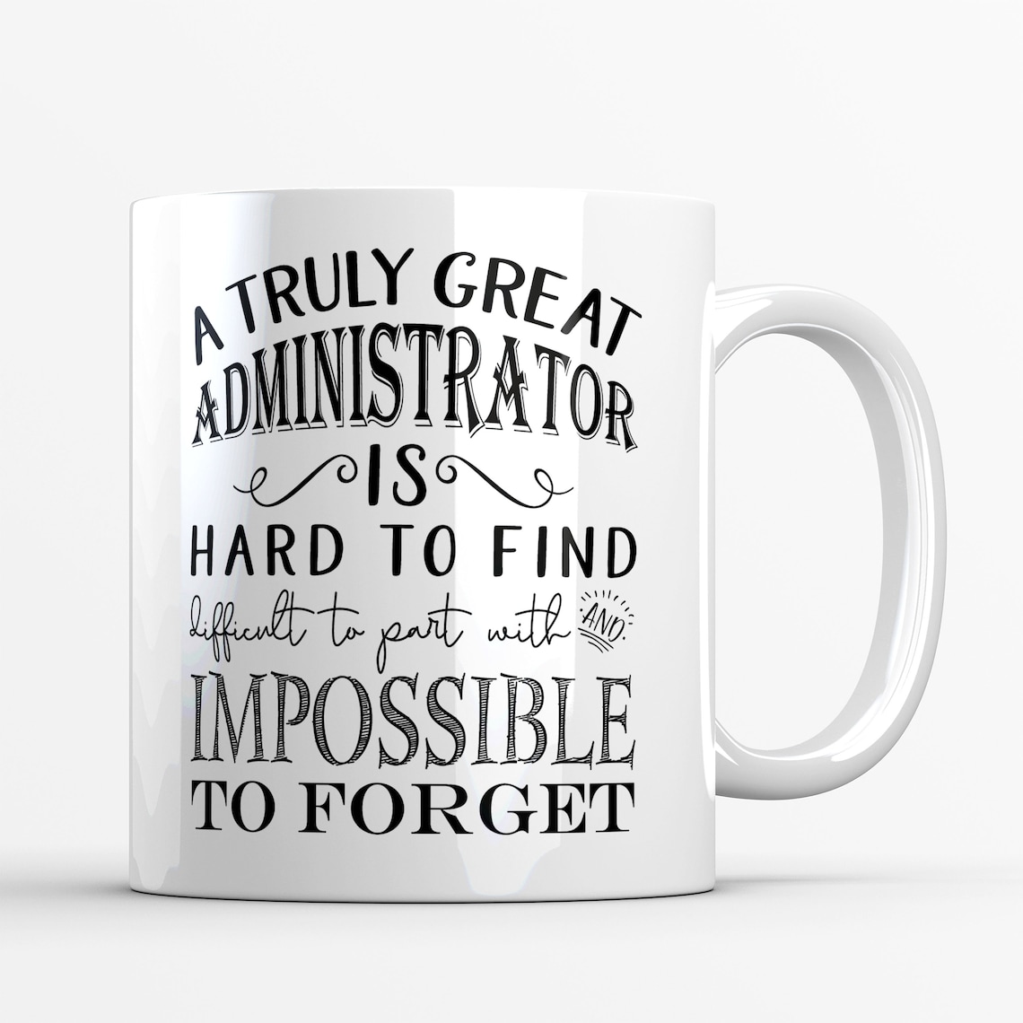 Administrator Appreciation Gift A Truly Great Administrator Etsy