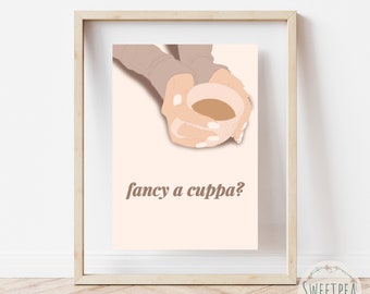 Fancy a cuppa? Print • Tea art • Unframed • Kitchen wall art • Cup of tea • Wall art print • Home decor