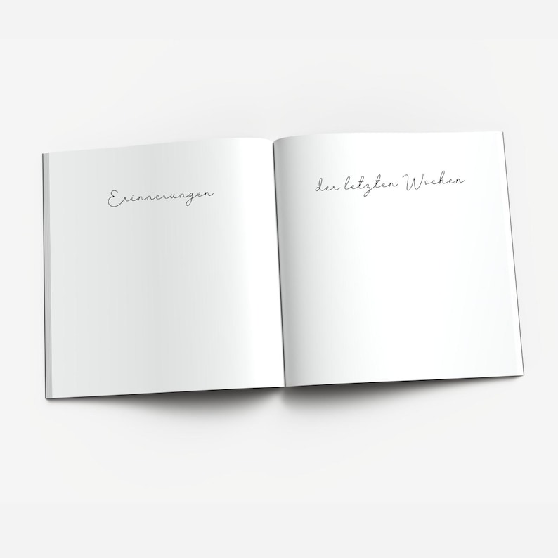 May include: An open notebook with the words "Erinnerungen" and "der letzten Wochen" written on the pages.