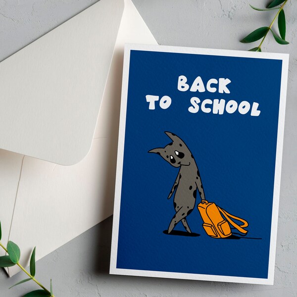 Greeting card. Digital printable card. Funny card. Cute cartoon card.  For schooled. Schoolchild. Printable funny card. Back to school