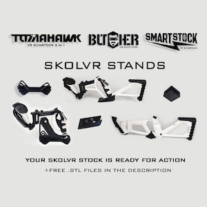 May include: An assortment of black and white VR gunstock accessories and stands. The image includes the text "SKOLVR STANDS" and "YOUR SKOLVR STOCK IS READY FOR ACTION". Additional text includes "TOMAHAWK VR GUNSTOCK 3 IN 1", "BUTCHER VR MULTI TOOL", and "SMARTSTOCK VR GUNSTOCK".