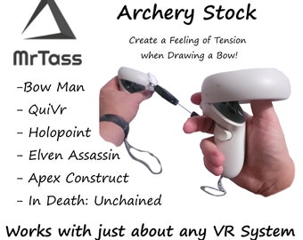 MrTass - Archery Stock - Drawing a Bow and Arrow Tension - Nearly any VR System Compatible