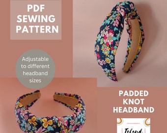 Padded Knot Headband PDF Sewing Pattern - Instant Download - Adjustable to different sizes - Includes Step by Step Tutorial with photos