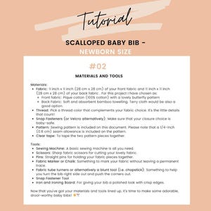 May include: Tutorial for a scalloped baby bib in newborn size. The image shows a list of materials and tools needed, including fabric, thread, snap fasteners, a sewing machine, scissors, and an iron. The text also mentions the fabric size is 11 inches x 11 inches.