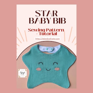 Può includere: Un bavaglino per neonato a forma di stella blu turchese con un viso sorridente ricamato. Il bavaglino è foderato in cotone bianco e ha due bottoni a pressione blu. Il testo "STAR BABY BIB Sewing Pattern + Tutorial" è in alto nell'immagine. L'indirizzo del sito web "https://telandcraft.etsy.com" è sotto il testo.