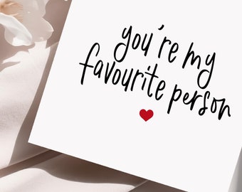 Jij bent mijn favoriete gepersonaliseerde Valentijnsdagkaart, valentijnskaarten vriend, valentijnskaarten vriendin, valentijnskaarten man, valentijnskaarten vrouw, valentijnskaarten vrouw