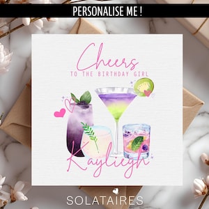 Bravo à la fille qui fête son anniversaire, carte de joyeux anniversaire avec cocktails, carte d'anniversaire personnalisée, meilleure amie, fille, soeur, nièce