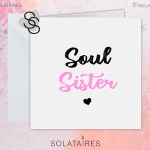 Tarjeta de cotización de Soul Sister para su Reino Unido, tarjeta de cumpleaños de mejor amigo, tarjeta de cumpleaños de hermana, cumpleañera, tarjetas de felicitación lindas simples, tarjeta monocromática