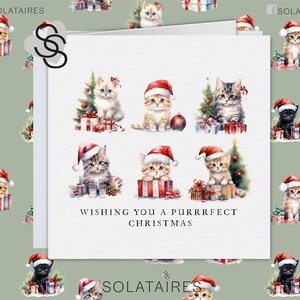 May include: A Christmas card featuring a watercolor illustration of adorable kittens wearing Santa hats and surrounded by presents and a Christmas tree. The card reads "Wishing you a purrrrfect Christmas".