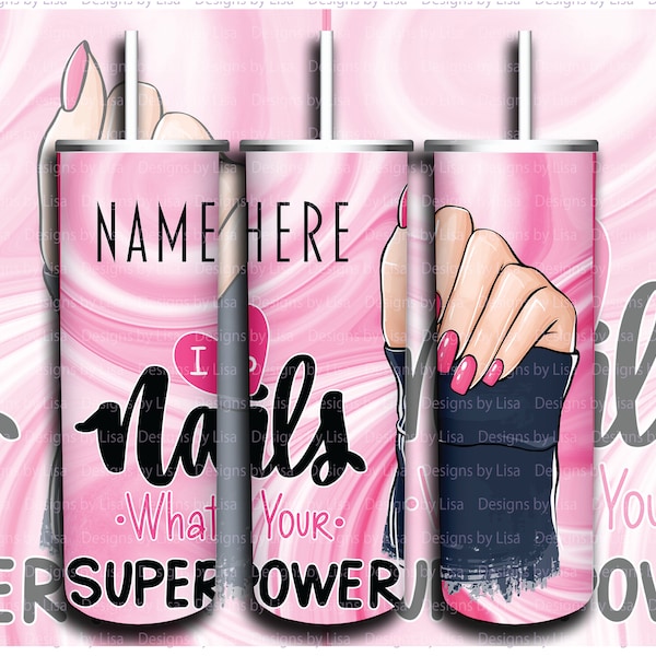 20oz Skinny Tumbler I Do Nails What's Your Superpower Sublimation Digital Download Design PNG