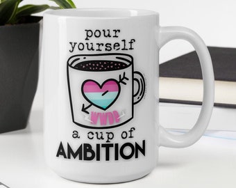 Cup of Ambition Coffee Mug, What Would Dolly Do, 15 oz