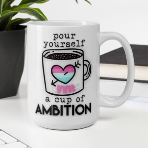 Cup of Ambition 15 oz mug, What Would Dolly Do, WWDD, Dolly gift, coffee mug, Mom gift, country music gift, gift for wife, funny work mug