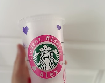 Student Midwife, Midwife, Nurse, Student Nurse, 16oz Starbucks Cup with Straw