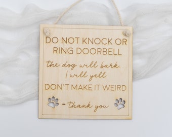 Don't Knock Dog Will Bark Sign - Don't Ring Bell Sign, Don't Make It Weird Sign, Front Door Sign, Crazy Dog Sign, Dog Mom Sign, Dog Barking