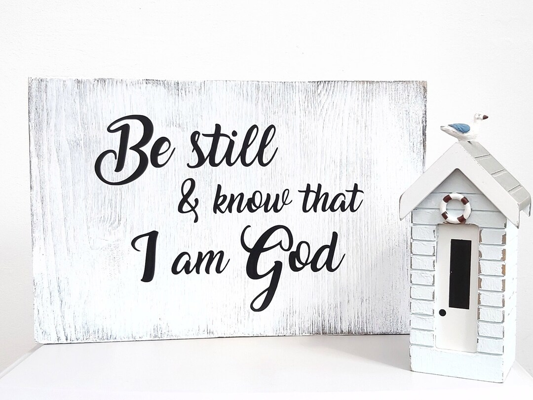 be-still-and-know-that-i-am-god-wooden-sign-psalm-46-v-10-wooden