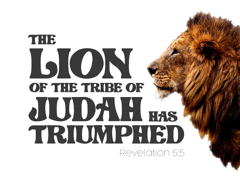 The Lion of the Tribe of Judah Has Triumphed, Revelation 5 Digital