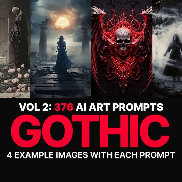 376 Suggerimenti di metà viaggio per Gothic: Vol 2 / Ai Art, Prompt, Dall e, Diffusione stabile, Bundle, Gothic, Halloween, Horror, Dark, Style