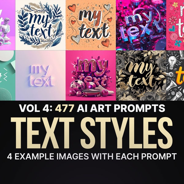 477 Midjourney Prompts for Text Styles: Vol 4 | Ai Art, Prompt, Dall e, Stable Diffusion, Bundle, Print, Typography, Letters, Logo, Fonts