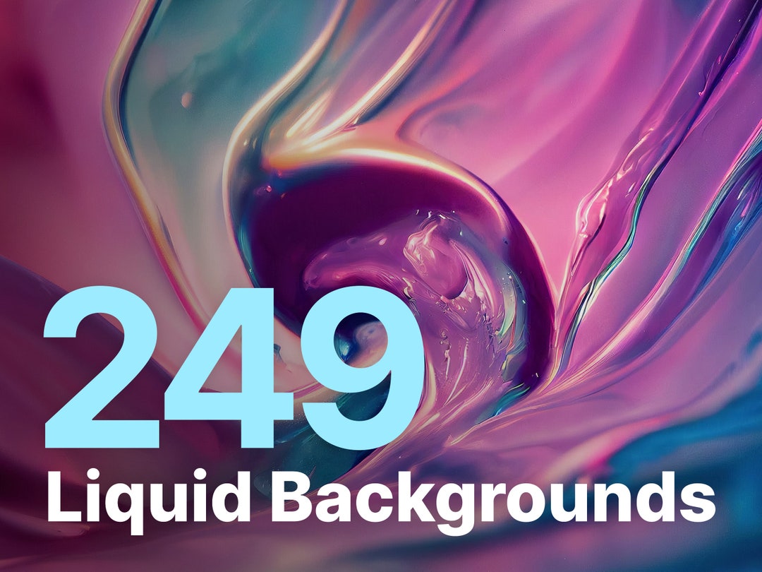 249 Liquid Backgrounds Water, Paint, Ice Cream, Wallpaper, Backdrop